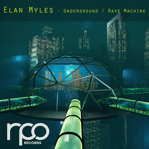 Elan Myles - Underground__Rave Machine [RRC226]